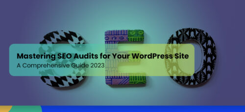 Mastering SEO Audits for Your WordPress Site: A Comprehensive Guide 2024